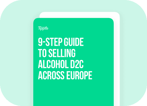 9 step guide to selling alcohol D2C  across Europe